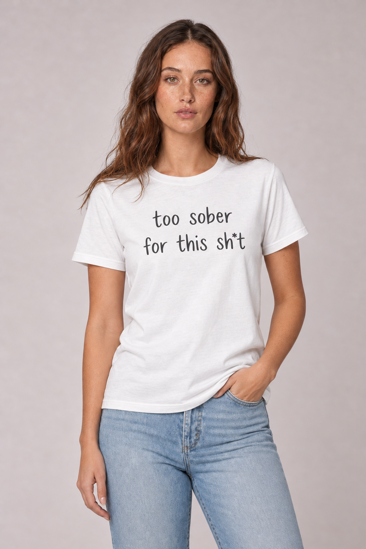 Too Sober For This Graphic Tee