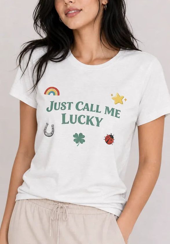 Just Call Me Lucky White Tee